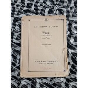 1932 ‎ White School Of Costume Art Extension Course Lessons 1-10 White Sewing